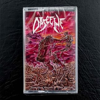 OBSCENE - From Dead Horizon​.​.​.​To Dead Horizon cassette