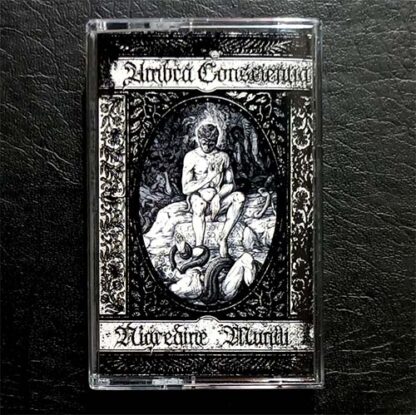 UMBRA CONSCIENTIA - Nigredine Mundi cassette