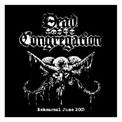 DEAD CONGREGATION - Rehearsal 2005 7”EP