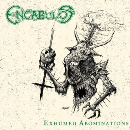 ENCABULOS - Exhumed Abominations CD