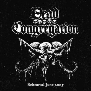 Dead Congregation - Rehearsal June 2005 CD