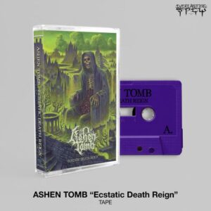ASHEN TOMB - Ecstatic Death Reign - Cassette