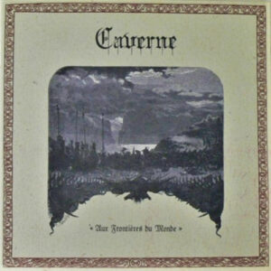 CAVERNE - Aux frontières du monde CD